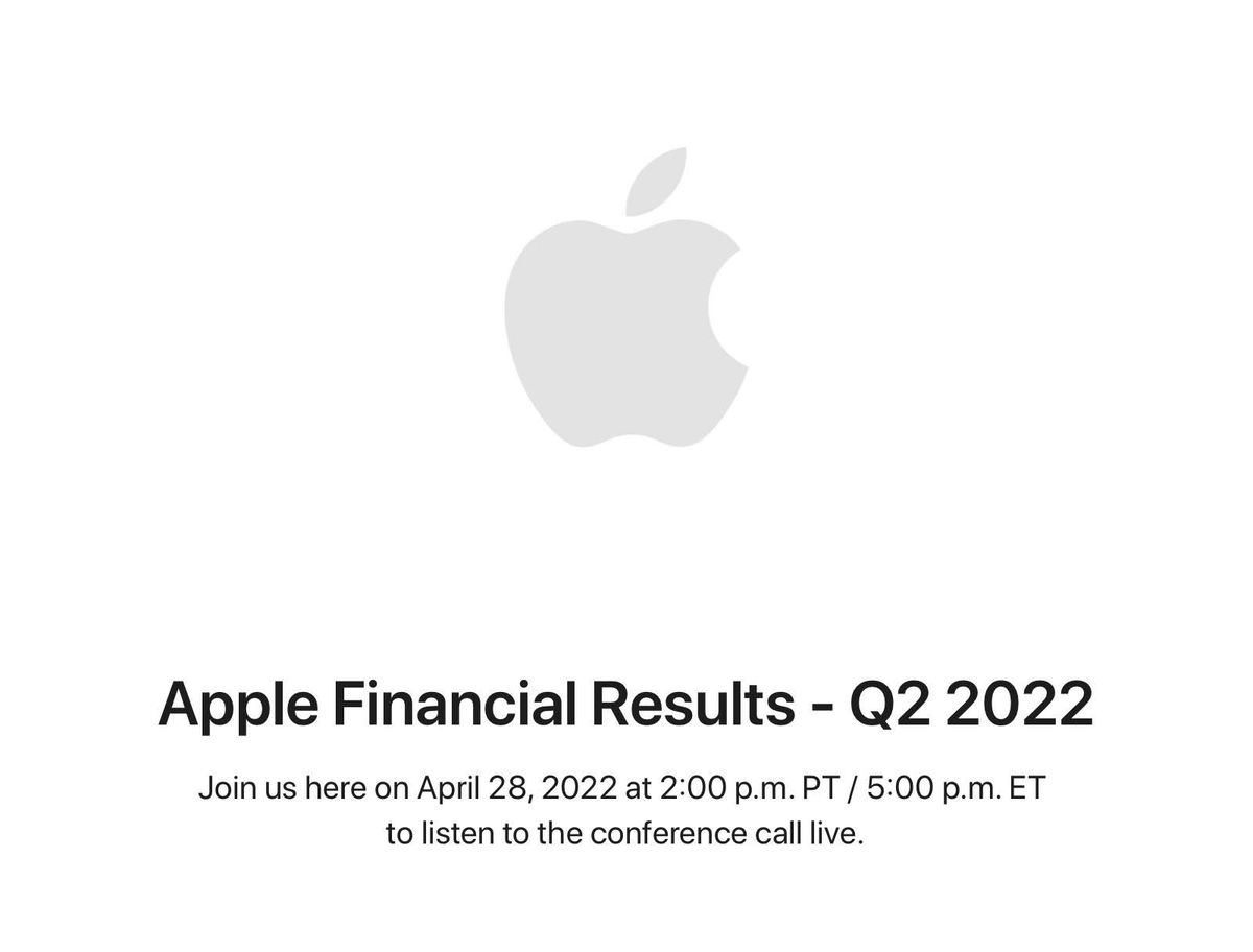 Apple will hold its Q2 2022 earnings call on Thursday, April 28 iMore