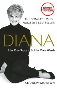 Diana: Her True Story - In Her Own Words (Paperback)