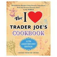 6. The I Love Trader Joe's Cookbook
