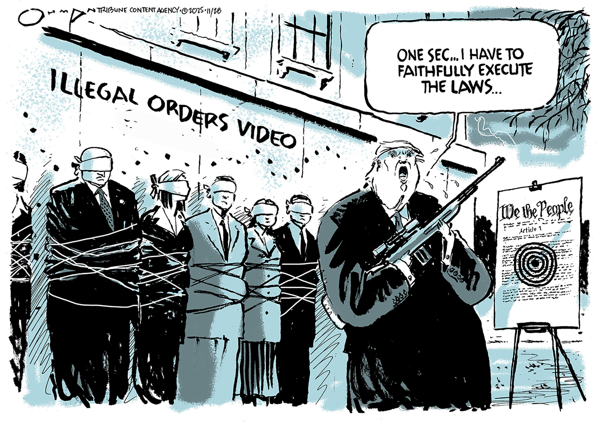 This image is drawn in stark black and white. A group of men and women in professional attire are bound by rope and blindfolded as they stand against the wall under the words &amp;ldquo;Illegal Orders Video.&amp;rdquo; Donald Trump holds an automatic rifle and says, &amp;ldquo;One sec&amp;hellip;I have to faithfully execute the laws&amp;hellip;&amp;rdquo; An easel next to Trump holds the U.S. Constitution with a target on it.