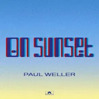 Paul Weller - On Sunset (Polydor, 2020)