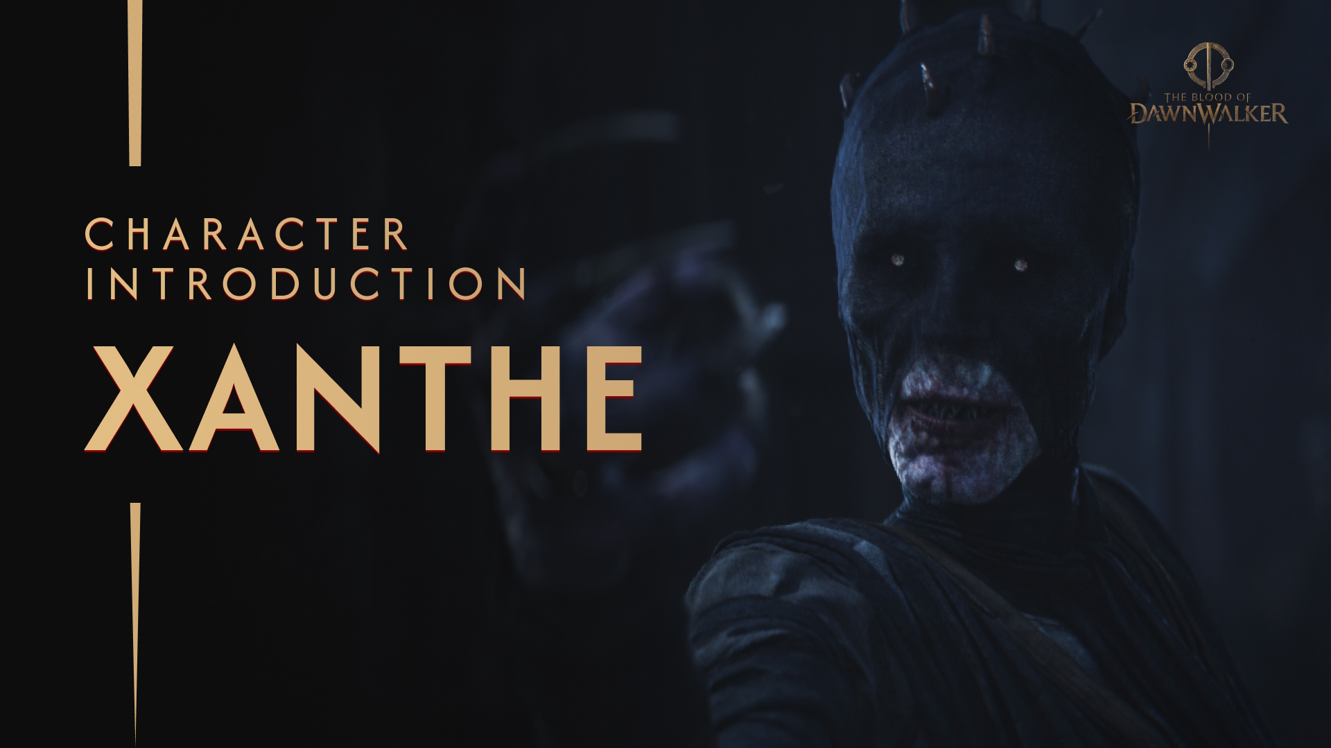 The Blood of the Dawnwalker key enemies - Xanthe