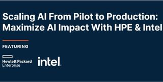 Scaling AI From Pilot to Production: Maximize AI Impact With HPE & Intel