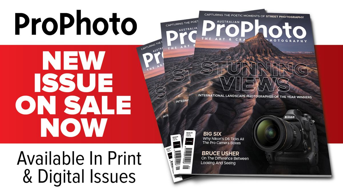 ProPhoto December/January 2021 issue on sale now