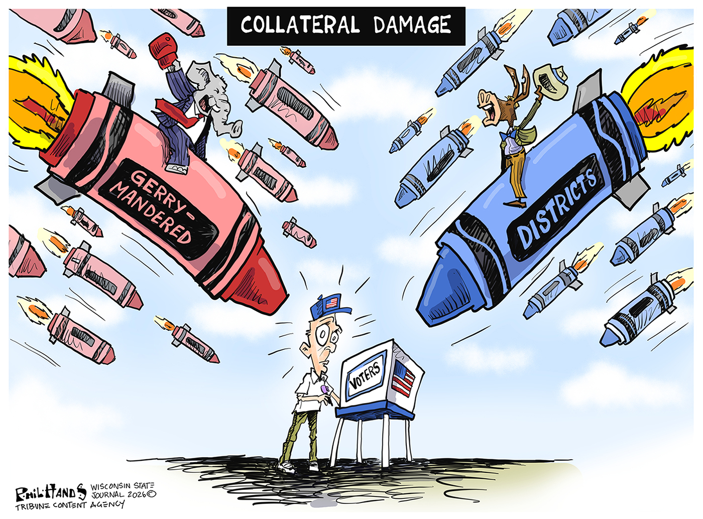 This cartoon is titled "Collateral Damage". A male voter looks distressed as an elephant and a donkey ride crayon-like missiles labeled "Gerrymandered" and "Districts" toward the voter, an homage to Slim Pickings riding the bomb at the end of "Dr. Stangelove".