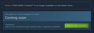 Star Wars: Hunters Steam page detail: Game is no longer available on the Steam store, also coming soon