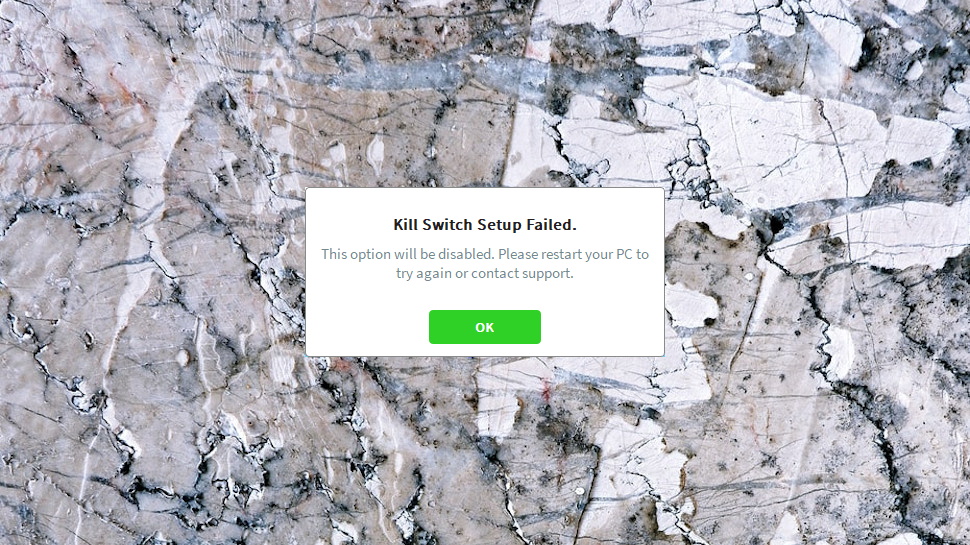 Kill Switch Error