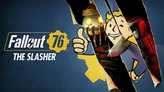 Artwork featuring a character giving a thumbs up, with a robotic hand and a knife, set against a blue background. Text reads 'Fallout 76 The Slasher.'