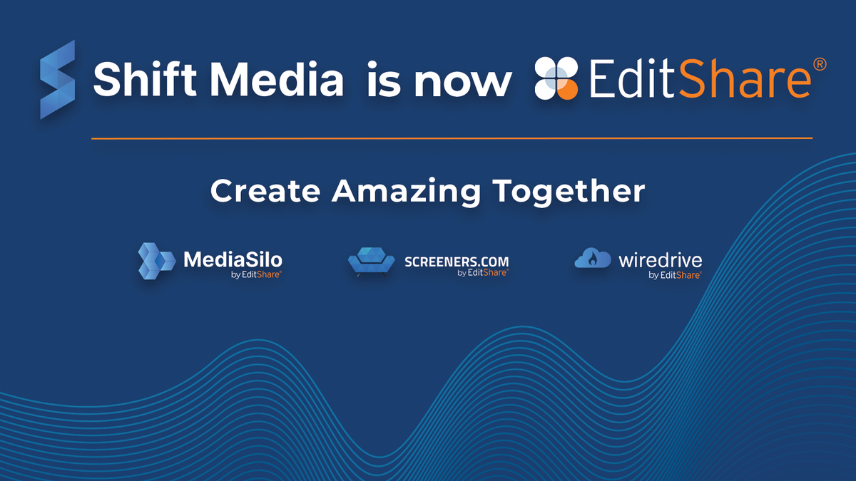 EditShare Merges with Shift Media | TV Tech