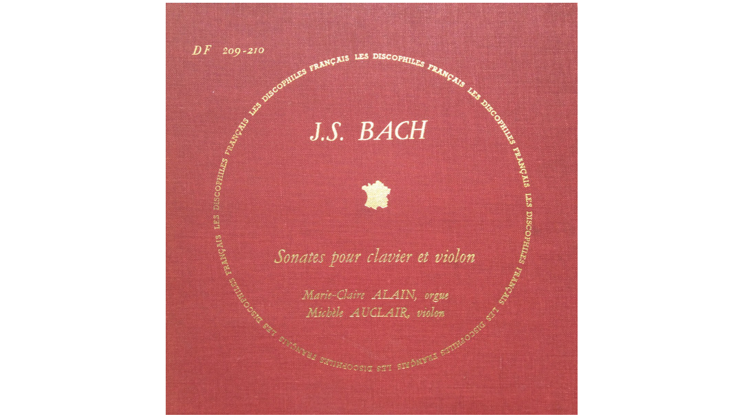 J.S Bach vinyl - Sonates Pour Clavier et Violin