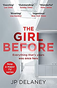 The Girl Before by JP Delaney, £8.99