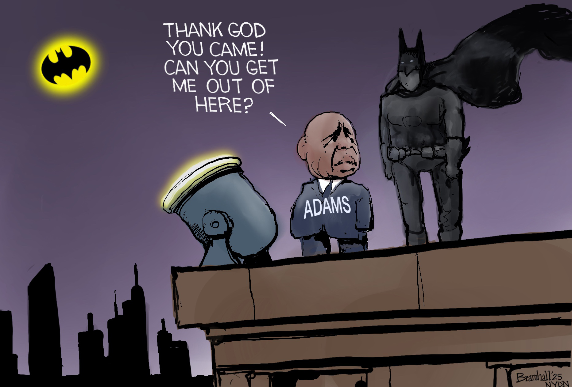 This cartoon is set outside at night on the roof of a building in New York City. The Bat signal looms over the city sky. Eric Adams stands next to the light that casts the bat signal and speaks to Batman. He says, &amp;ldquo;Thank god you came! Can you get me out of here?&amp;rdquo;