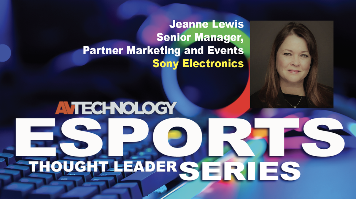 Jeanne Lewis, Senior Manager, Partner Marketing and Events at Sony Electronics