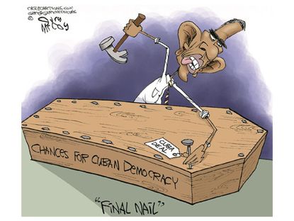 Obama cartoon Cuban democracy nail