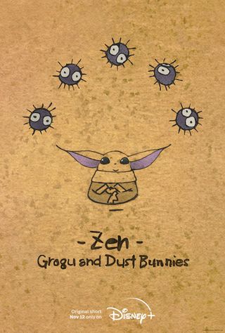 Zen: Grogu and Dust Bunnies