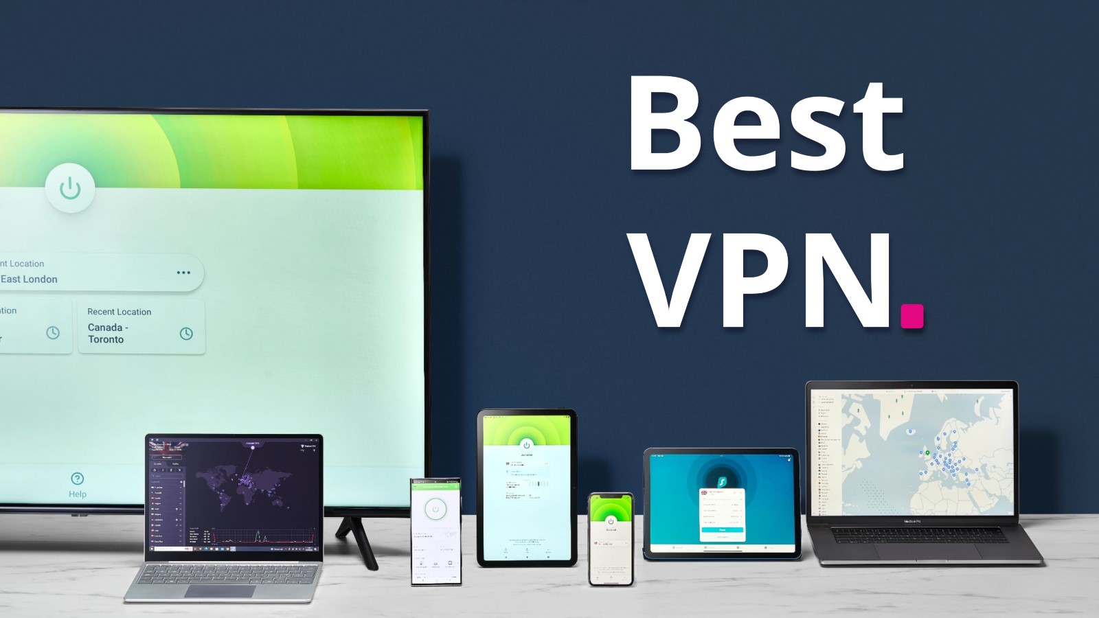 Best VPN written next to a variety of mobile devices, tablets, laptops and a TV all running different VPN software