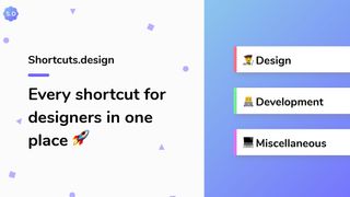 Shortcuts.design screenshot says 'Every shortcut for designers in one place'