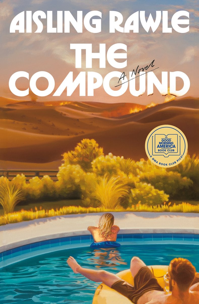 The Compound: a Gma Book Club Pick
