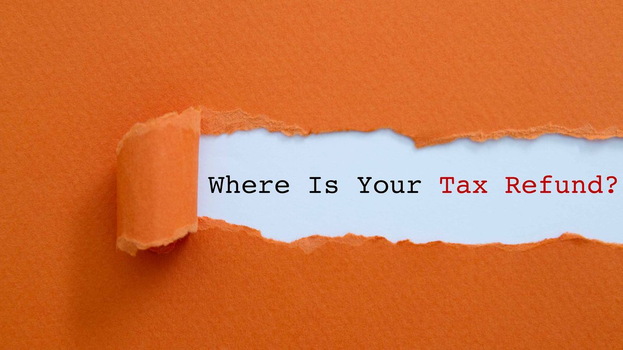 picture of the words &amp;quot;where is your tax refund&amp;quot; printed under a torn piece of paper