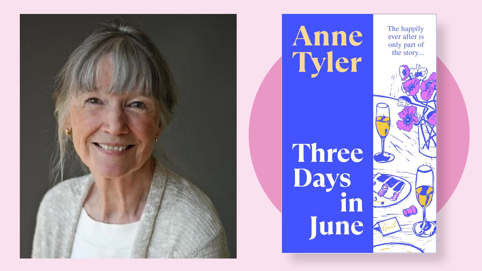Anne Tyler headshot next to the cover of Three Days In June on a pink background