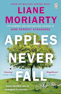 Apples Never Fall by Liane Moriarty | Was £9.99, Now £9.39 at Amazon