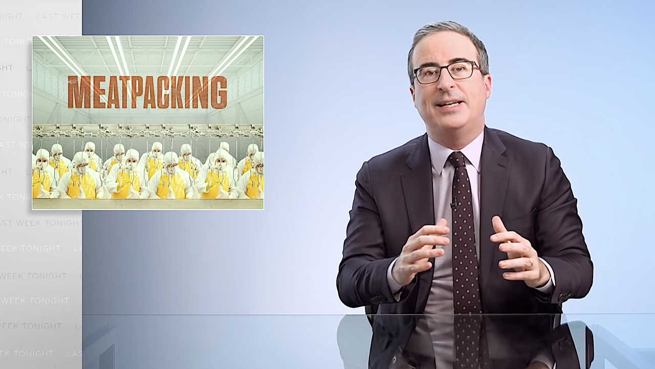 John Oliver on meatpacking plants