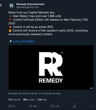 News from our Capital Markets day:🔦 Alan Wake 2 has sold over 1.8M units🔻 Control Ultimate Edition will release on Mac February 12th 2025💥 Control 2 will be an action RPG🎁 Control will receive a free update in early 2025, unlocking some previously released content