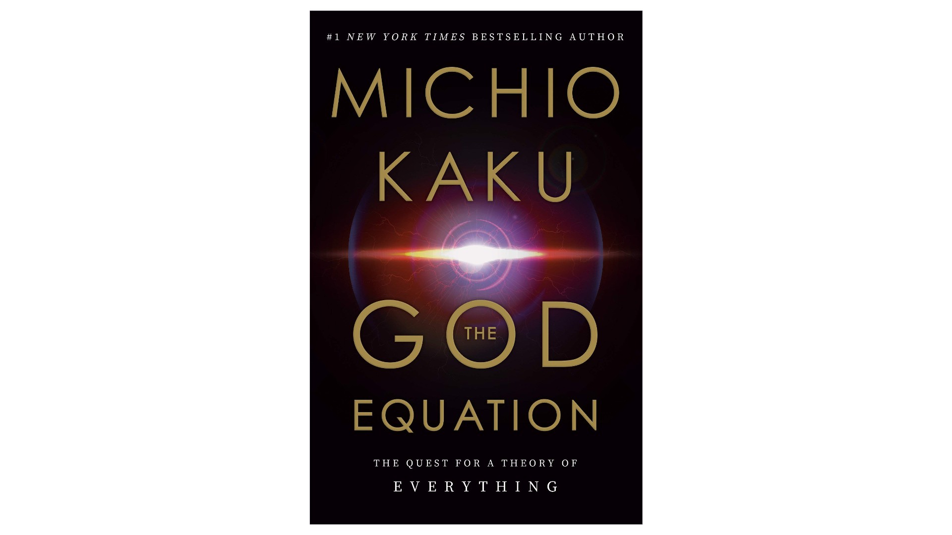 Book cover of The God Equation: The Quest for a Theory of Everything by Michio Kaku