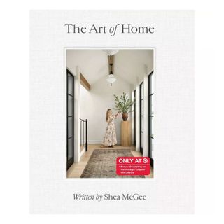 The Art of Home by Shea McGee