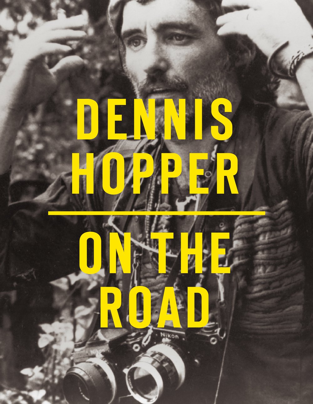 On the Road &amp;ndash;&amp;nbsp;Dennis Hopper