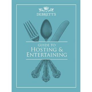 The guide to hosting and entertaining book cover