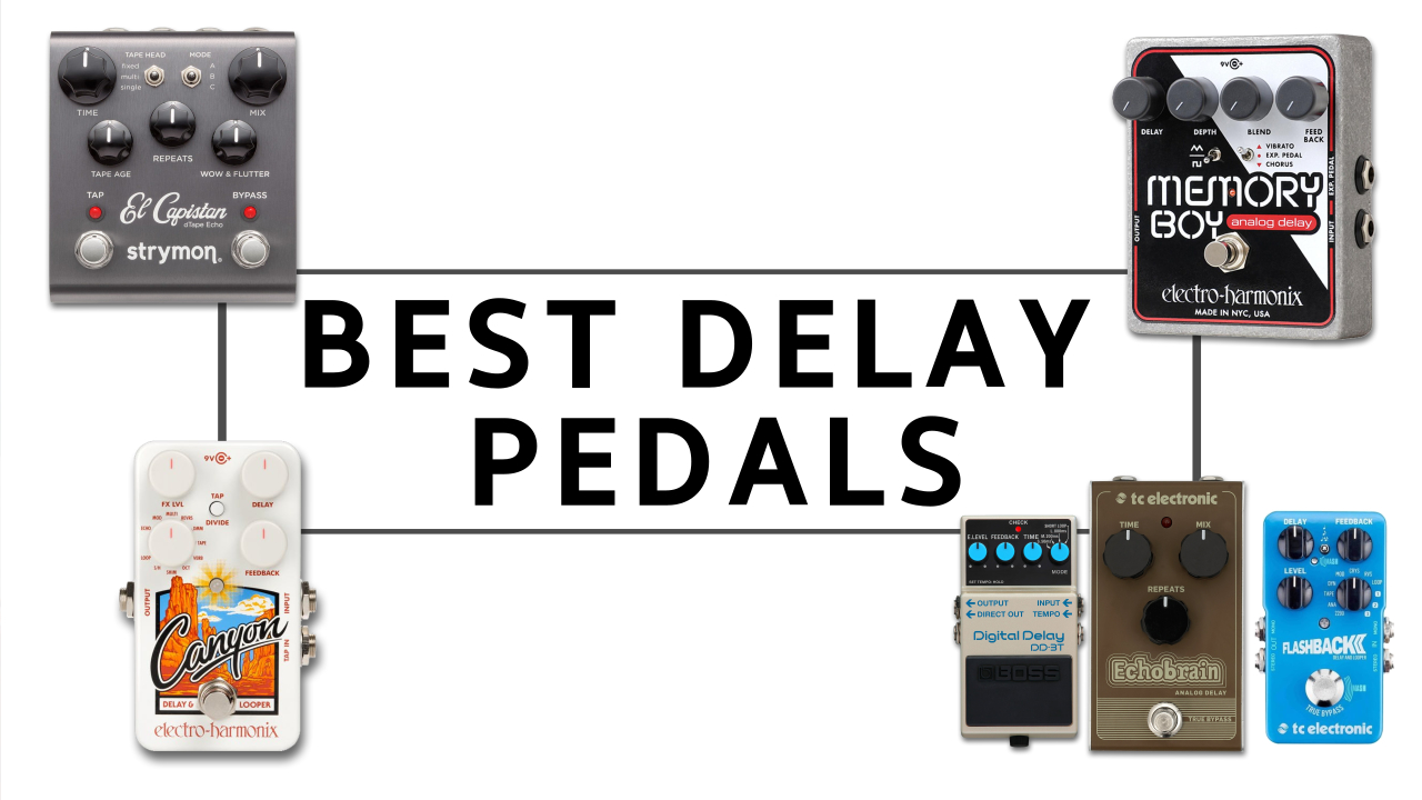 The Best Delay Pedals 2020 Top Recommendations For Your