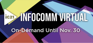 InfoComm 2021 On-Demand
