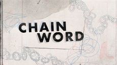 Illustrative collage of pencil scribbles, various print ephemera, and the words "chain word"