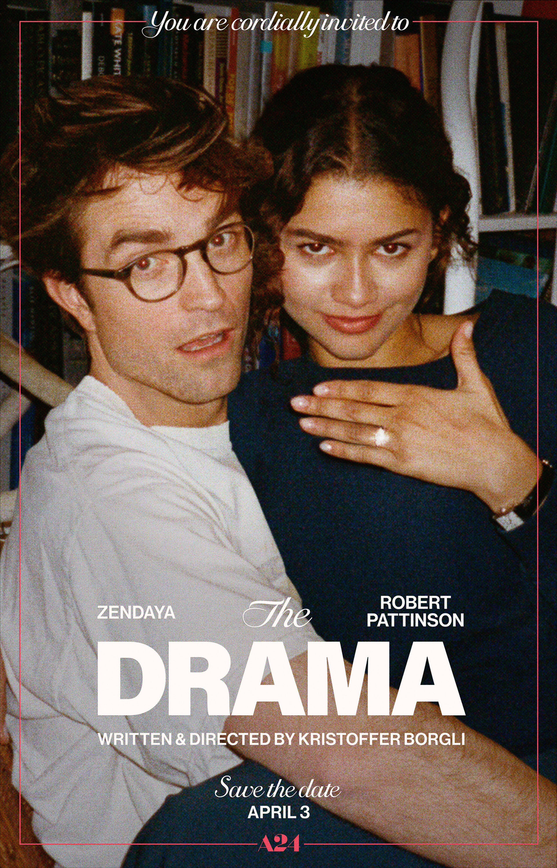 robertin pattinson holds zendaya on his lap in the poster for the a24 film the drama which is designed to look like a you're cordially invited wedding invitation