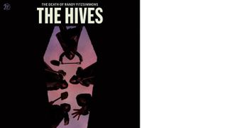 The Death of Randy Fitzsimmons by The Hives