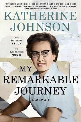 'My Remarkable Journey' by Katherine Johnson
