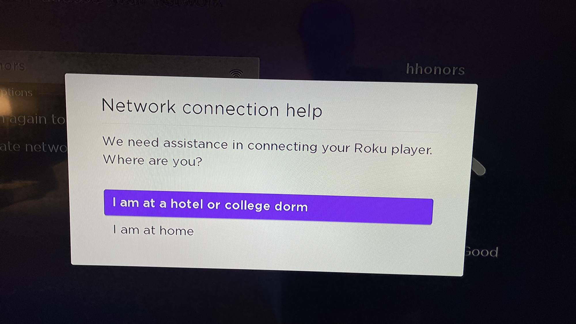 Attempts at streaming on a Roku in a hotel room