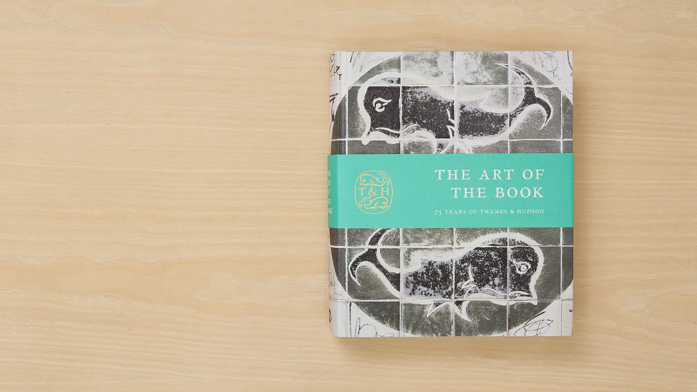 The Art of the Book: 75 Years of Thames &amp; Hudson