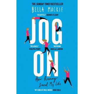 Jog On by Bella Mackie, one of the best gifts for runners