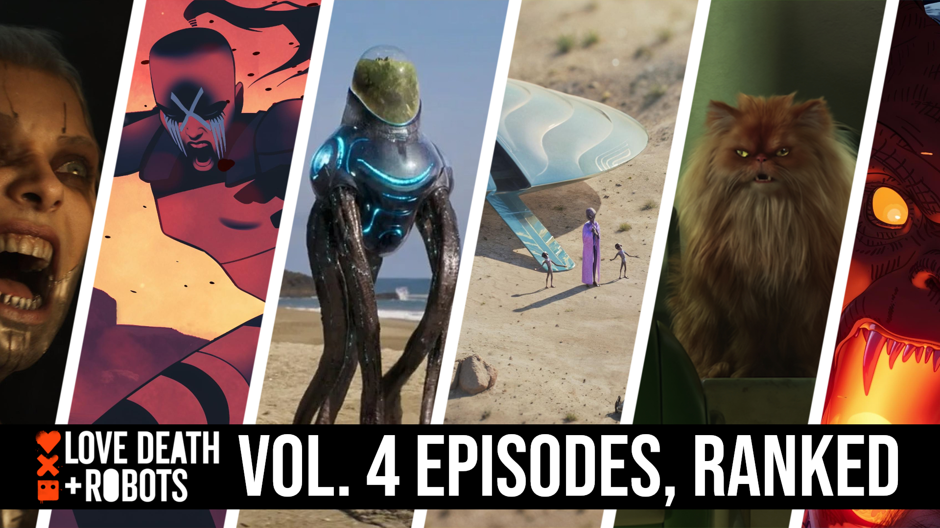 A split image showing screenshots from six different "Love, Death + Robots" Volume 4 episodes along with the words "Love, Death + Robots" Vol, 4 episodes, ranked".