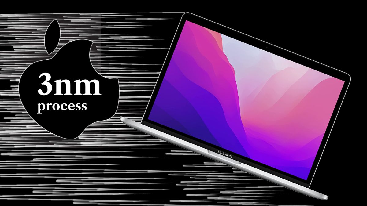 Apple's next generation MacBooks look set to arrive with next level performance, courtesy of new chipsets built on TSMC's 3nm process, according to Di