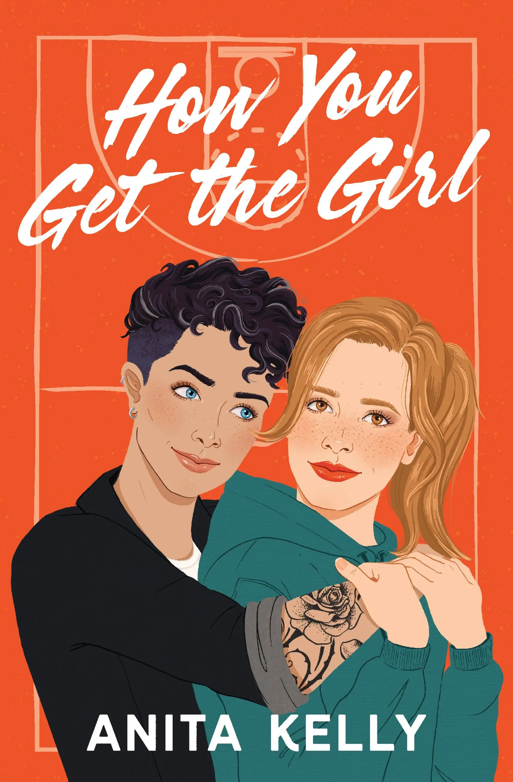 the cover of the sports romance book how you get the girl featuring a woman with short hair and tattoos hugging a blonde woman in a sweatshirt from behind