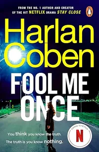 Fool Me Once by Harlan Coben £9.19 | Amazon