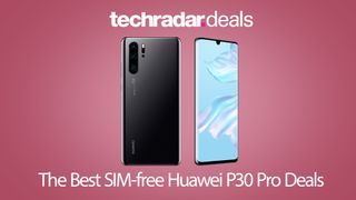 The Cheapest Huawei P30 Pro Sim Free Prices In November 2020 Techradar