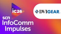 The SCN InfoComm 2026 Impulses banner with DVIGear logo.
