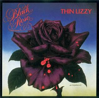 Thin Lizzy - Black Rose (Vertigo, 1979)&nbsp;