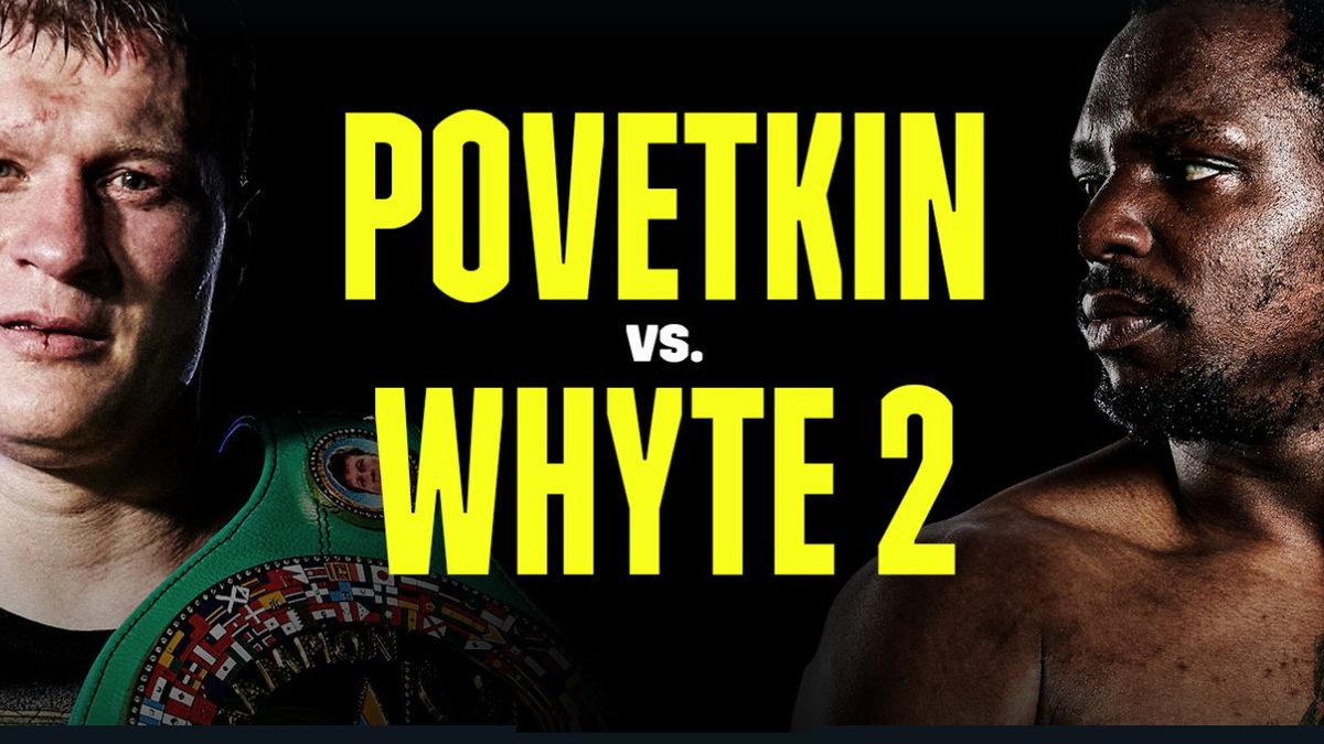 live stream Povetkin vs Whyte 2 boxing