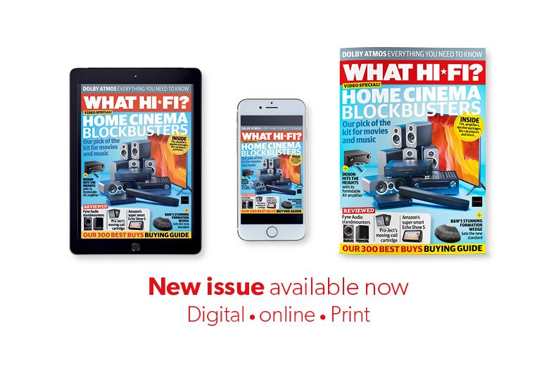 New issue of What Hi-Fi? out now: a home cinema special! 