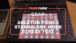Ableton Push 3 standalone mode stress test